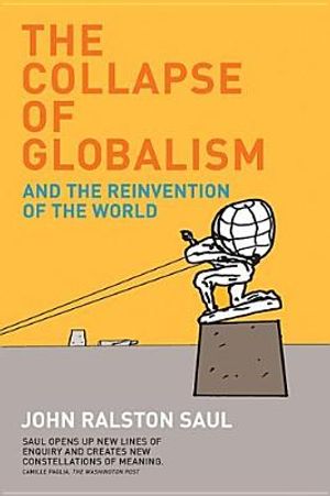 The Collapse of Globalism: And the Reinvention of the World image number 0