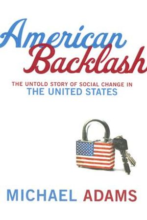 American Backlash: The Untold Story of Social Change in the United States image number 0