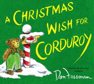 A Christmas Wish for Corduroy image number 0
