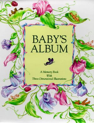 Baby's Album: A Memory Book with Three-Dimensional Illustrations image number 0
