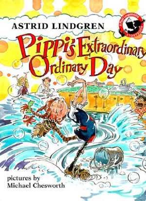 Pippi's Extraordinary Ordinary Day: An Illustrated Story Book image number 0