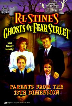 Parents from the 13th Dimension R L Stines Ghosts of Fear Street 27 image number 0