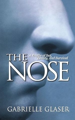 The Nose: A Profile of Sex, Beauty, and Survival image number 0