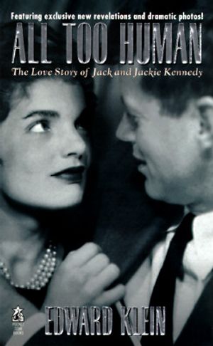 All Too Human the Love Story of Jack and Jackie Kennedy image number 0