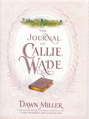 The Journal of Callie Wade image number 0