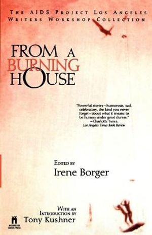 From a Burning House: The AIDS Project Los Angeles Writers Workshop Collection: The AIDS Project Los Angeles Writers Workshop Collection image number 0