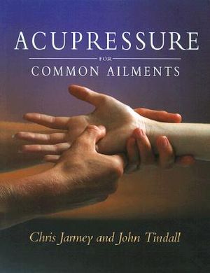 Acupressure for Common Ailments: A Gaia Original image number 0