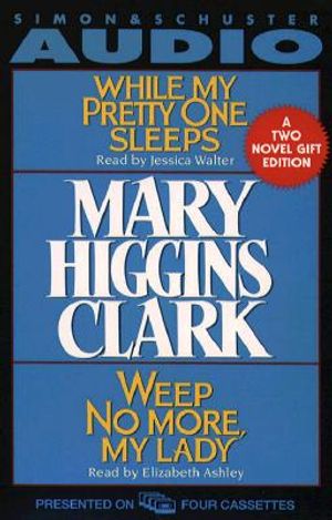 Mary Higgins Clark Gift Set Cst: While My Pretty One Sleeps and Weep No More My Lady image number 0