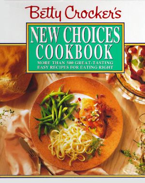 Betty Crocker's New Choices Cookbook image number 0