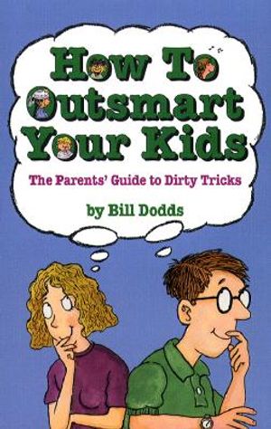 How to Outsmart Your Kids image number 0