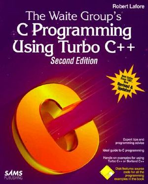 The Waite Group's C Programming Using Turbo C++ image number 0