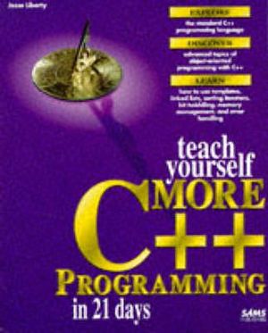 Teach Yourself More C++ Programming in 21 Days image number 0