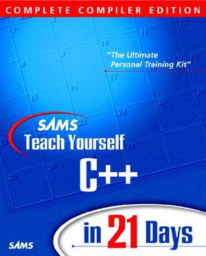 Teach Yourself C++ in 21 Days [With (2)] image number 0