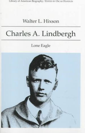 Charles A. Lindbergh, Lone Eagle image number 0