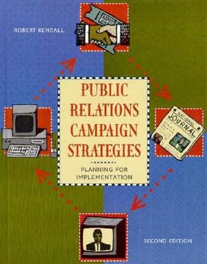 Public Relations Campaign Strategies: Planning for Implementation image number 0