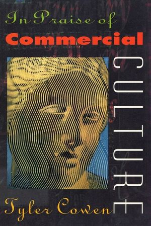 In Praise of Commercial Culture image number 0