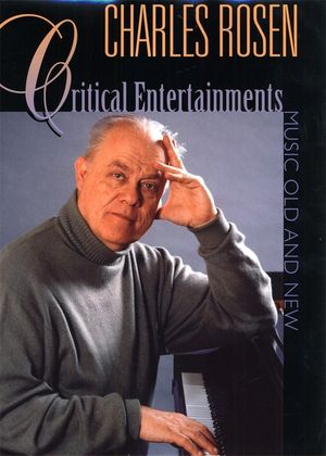 Critical Entertainments: Music Old and New image number 0