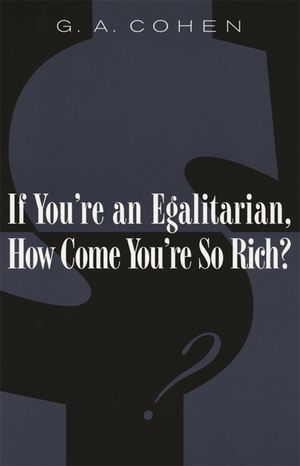 If You're an Egalitarian, How Come You're So Rich? (Revised) image number 0