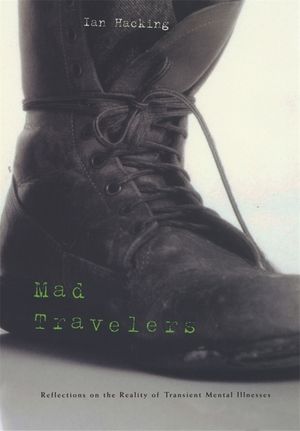 Mad Travelers: Reflections on the Reality of Transient Mental Illnesses image number 0
