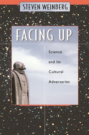 Facing Up: Science and Its Cultural Adversaries image number 0