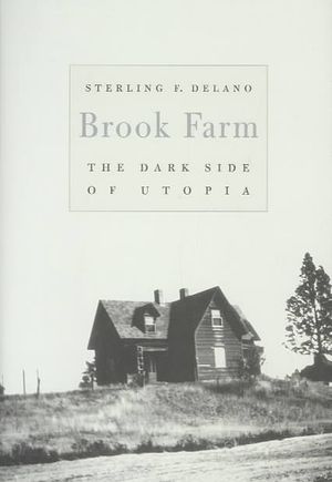Brook Farm: The Dark Side of Utopia image number 0