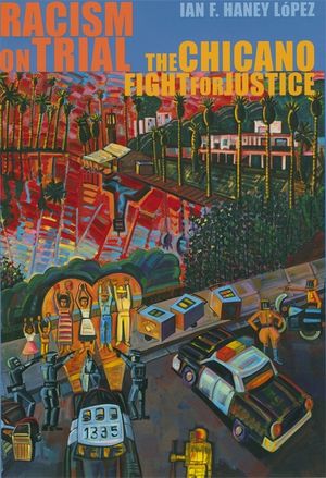 Racism on Trial: The Chicano Fight for Justice image number 0