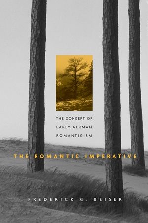 The Romantic Imperative: The Concept of Early German Romanticism image number 0