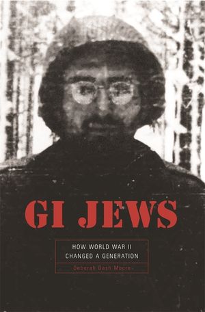 GI Jews: How World War II Changed a Generation image number 0