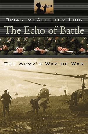 The Echo of Battle: The Army's Way of War image number 0