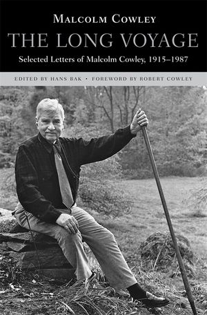 The Long Voyage: Selected Letters of Malcolm Cowley, 1915-1987 image number 0
