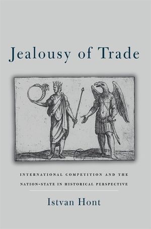 Jealousy of Trade: International Competition and the Nation-State in Historical Perspective image number 0