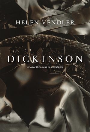 Dickinson: Selected Poems and Commentaries image number 0