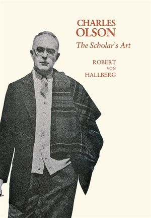 Charles Olson: The Scholar's Art image number 0