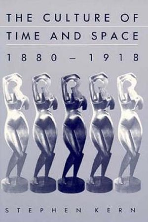 The Culture of Time and Space, 1880-1918: , image number 0