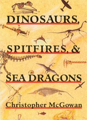 Dinosaurs, Spitfires, and Sea Dragons image number 0