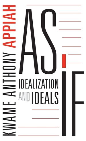 As If: Idealization and Ideals image number 0