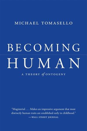 Becoming Human: A Theory of Ontogeny image number 0