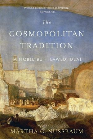 The Cosmopolitan Tradition: A Noble But Flawed Ideal image number 0