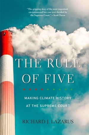 The Rule of Five: Making Climate History at the Supreme Court image number 0