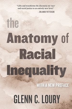 The Anatomy of Racial Inequality: With a New Preface image number 0