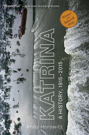 Katrina: A History, 1915-2015 image number 0