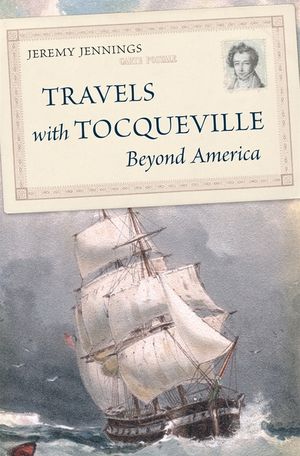 Travels with Tocqueville Beyond America image number 0