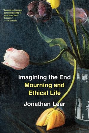 Imagining the End: Mourning and Ethical Life image number 0