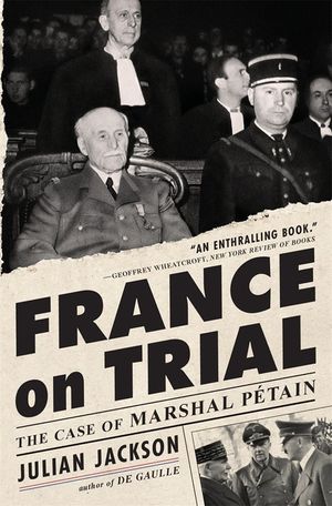 France on Trial: The Case of Marshal P&eacute;tain image number 0