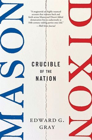 Mason-Dixon: Crucible of the Nation image number 0