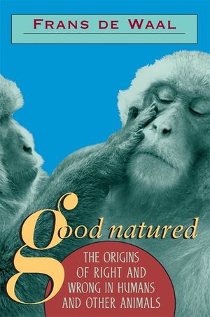 Good Natured: The Origins of Right and Wrong in Humans and Other Animals image number 0