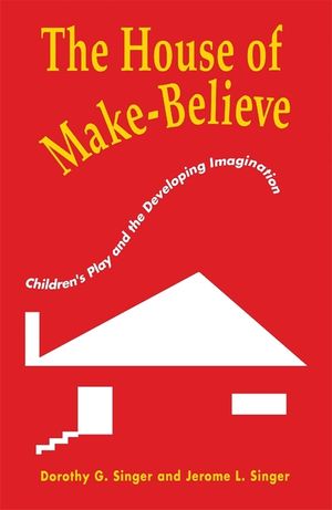 The House of Make-Believe: Children's Play and the Developing Imagination image number 0