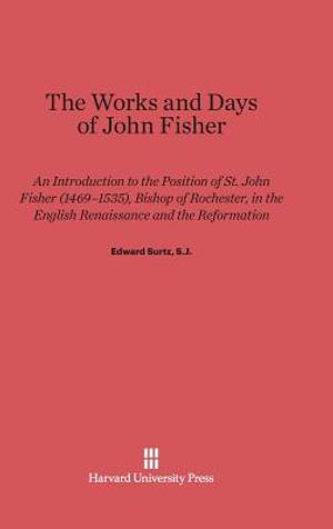 The Works and Days of John Fisher image number 0