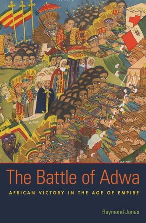 The Battle of Adwa: African Victory in the Age of Empire image number 0