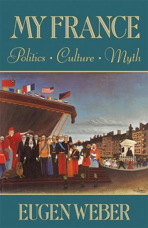My France: Politics, Culture, Myth image number 0